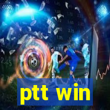 ptt win